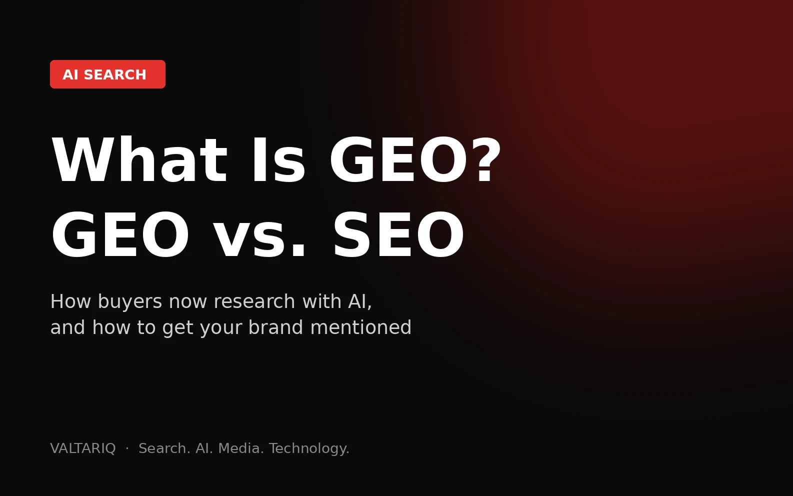 The Era of AI Search Is Here: What Is GEO, and How Does It Differ from SEO?